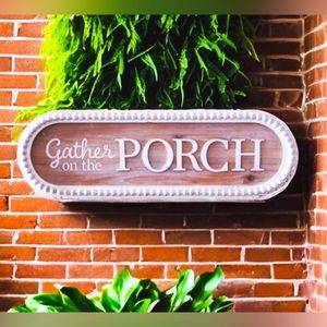 Gather On Porch Wooden Sign